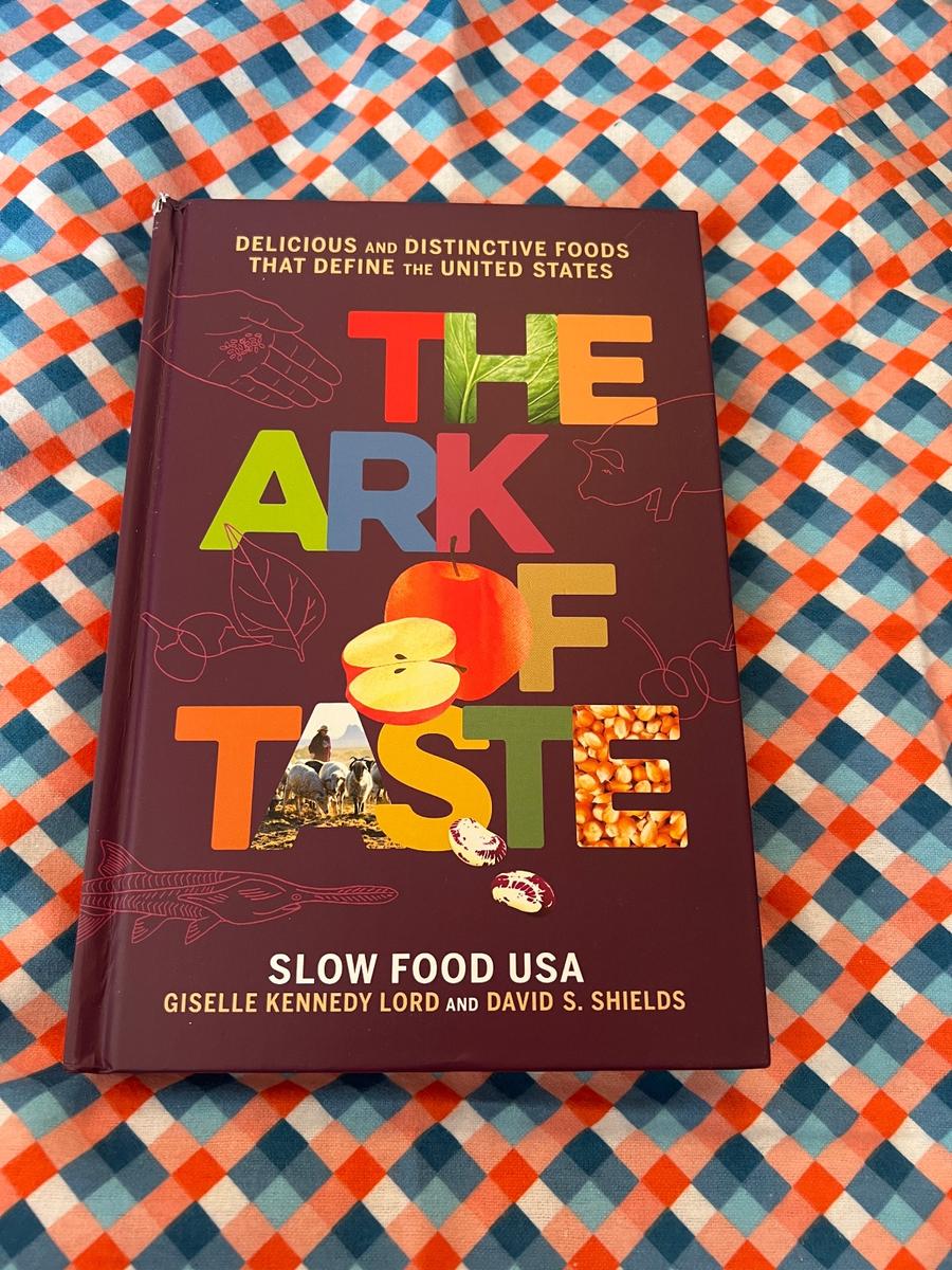 The Ark of Taste hardcover book