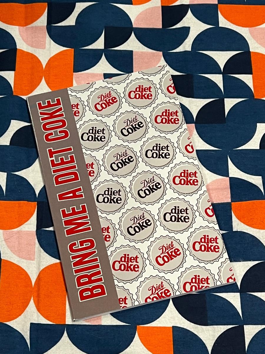 Bring Me a Diet Coke journal/notebook